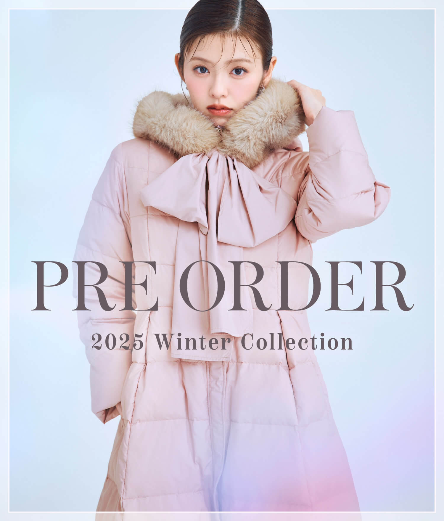 PRE ORDER 2025 Winter Collection