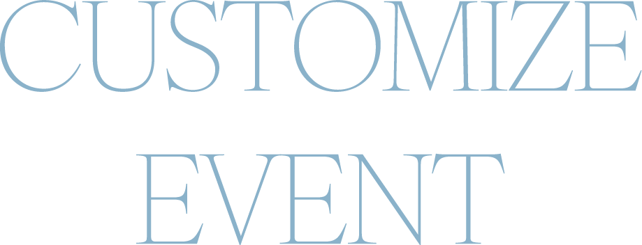 CUSTOMIZE EVENT