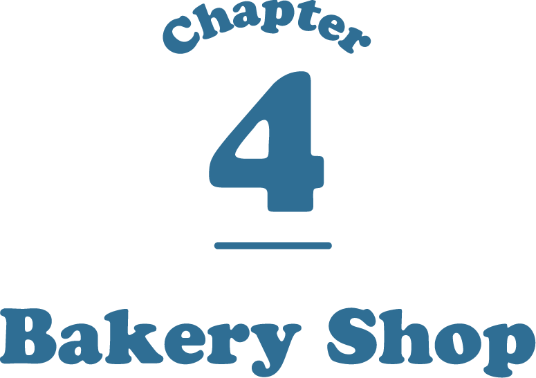chapter 4 Bakery Shop