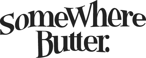someWhere Butter.